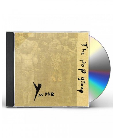 The Pop Group Y IN DUB CD $5.60 CD