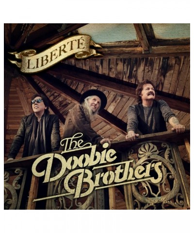 The Doobie Brothers LIBERTE CD $6.65 CD