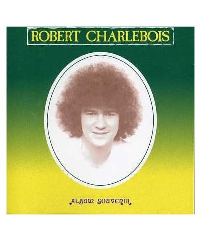 Robert Charlebois ALBUM SOUVENIR CD $5.42 CD