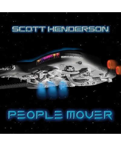 Scott Henderson PEOPLE MOVER CD $6.00 CD