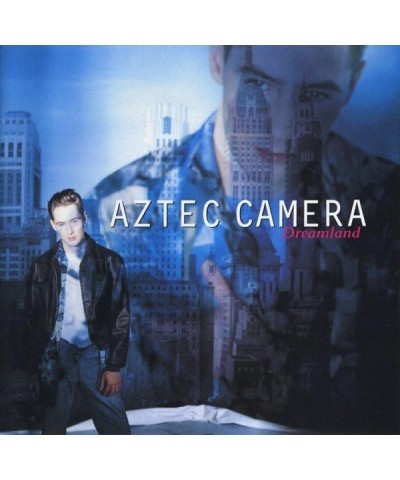 Aztec Camera DREAMLAND CD $4.37 CD