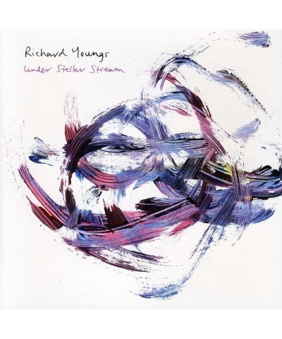 Richard Youngs UNDER STELLAR STREAM CD $6.11 CD