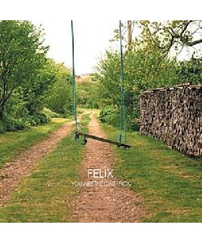 Felix YOU ARE THE ONE I PICK CD $8.88 CD