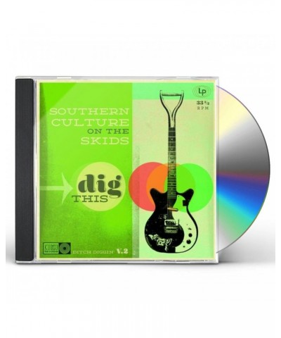 Southern Culture on the Skids DIG THIS CD $6.67 CD