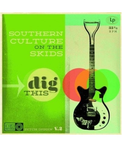 Southern Culture on the Skids DIG THIS CD $6.67 CD