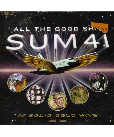 Sum 41 ALL THE GOOD SHIT: 14 SOLID GOLD HITS CD $5.89 CD