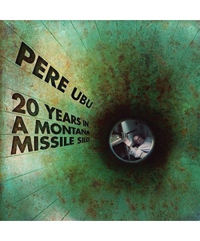 Pere Ubu 20 Years in a Montana Missile Silo Vinyl Record $8.25 Vinyl