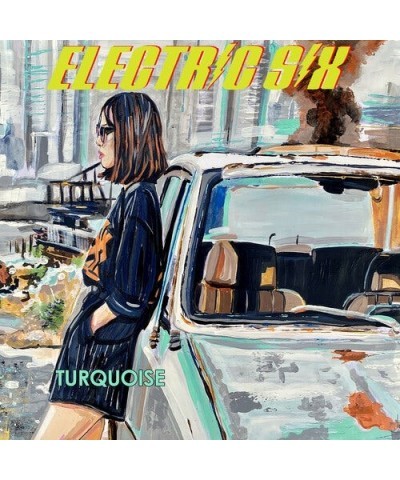 Electric Six TURQUOISE CD $7.31 CD