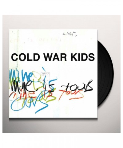 Cold War Kids Mine Is Yours Vinyl Record $9.10 Vinyl