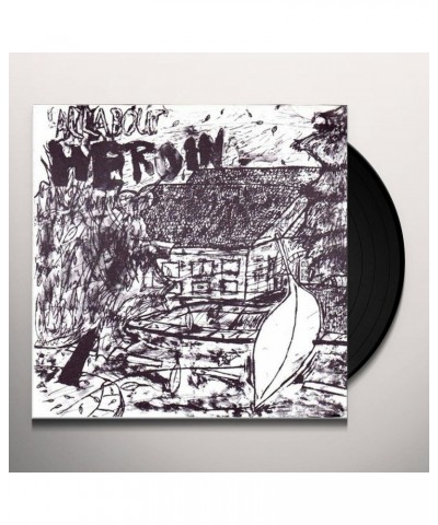 Heroin All About Heroin Vinyl Record $2.69 Vinyl