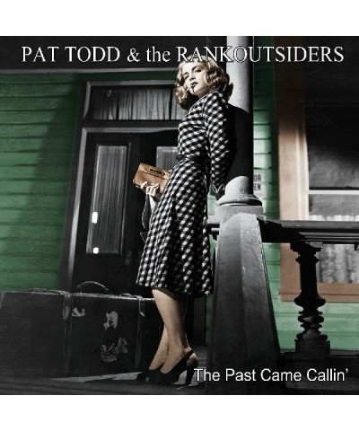 Pat Todd & The Rankoutsiders PAST CAME CALLIN CD $4.05 CD