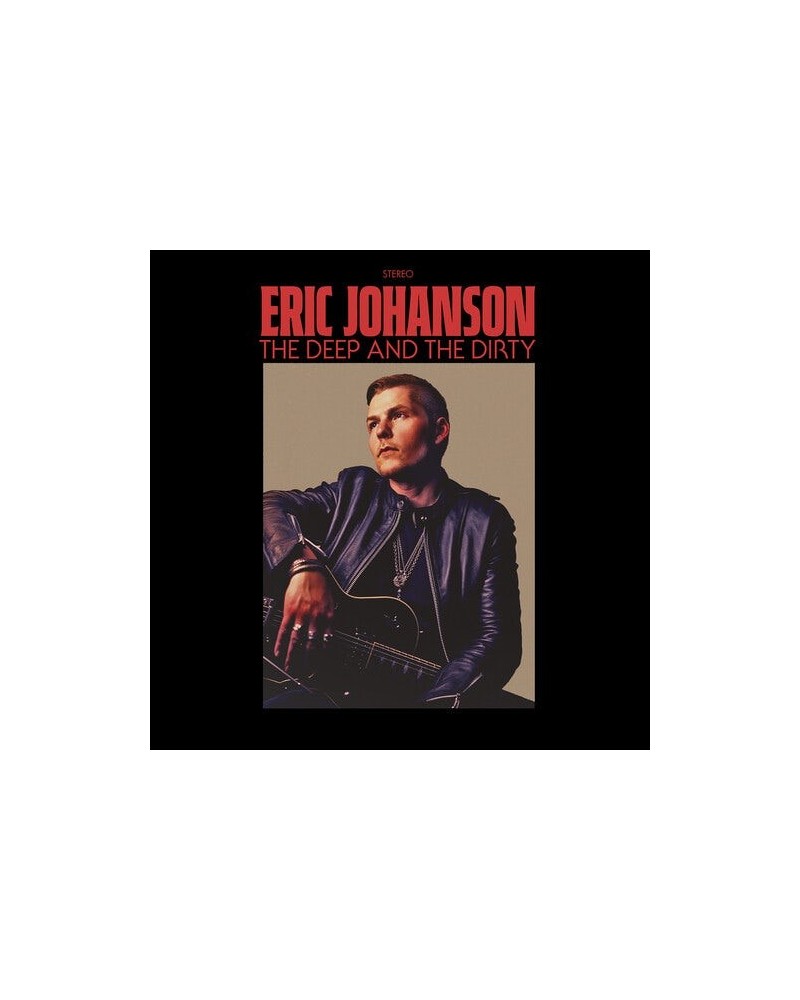 Eric Johanson DEEP & THE DIRTY CD $3.10 CD