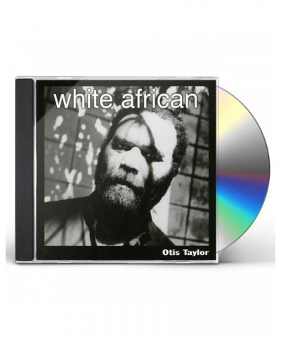 Otis Taylor WHITE AFRICAN CD $4.88 CD