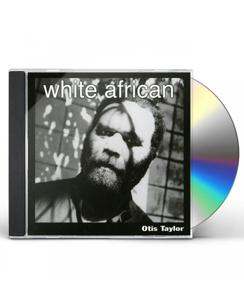 Otis Taylor WHITE AFRICAN CD $4.88 CD