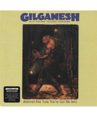 Gilgamesh ANOTHER FINE TUNE YOU'VE GOT ME INTO CD $7.52 CD