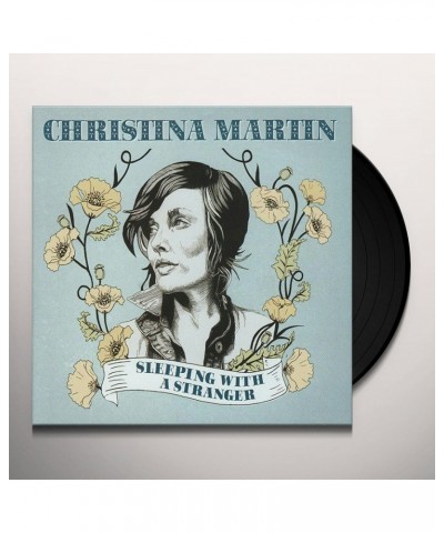 Christina Martin Sleeping With A Stranger Vinyl Record $12.69 Vinyl