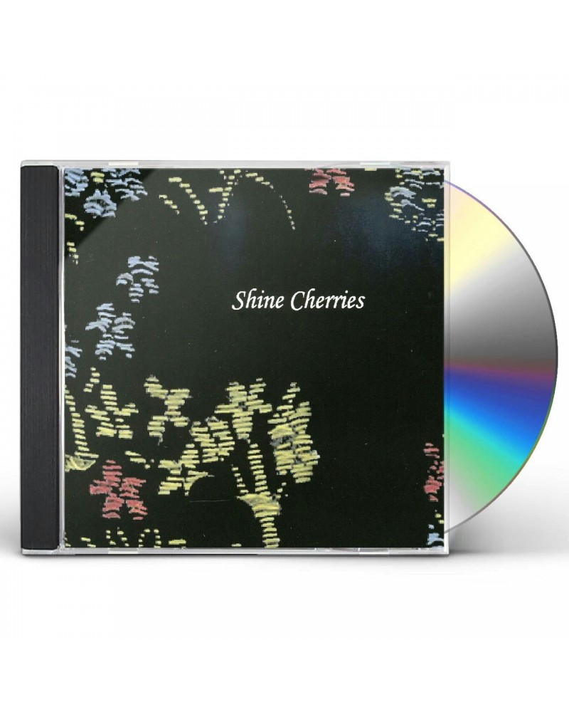 Shine Cherries CD $6.20 CD