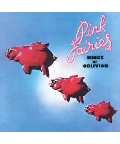 The Pink Fairies KINGS OF OBLIVION Vinyl Record $8.60 Vinyl