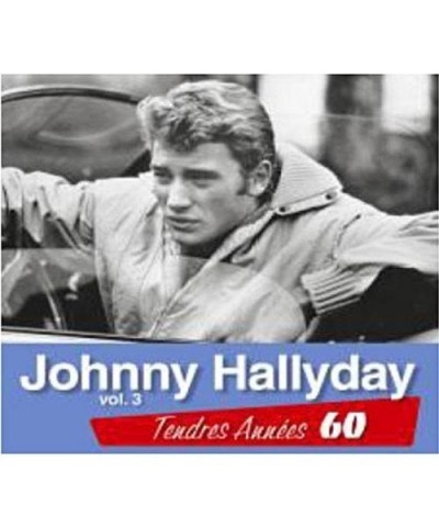 Johnny Hallyday TENDRES ANNEES 60 V3 CD $5.19 CD