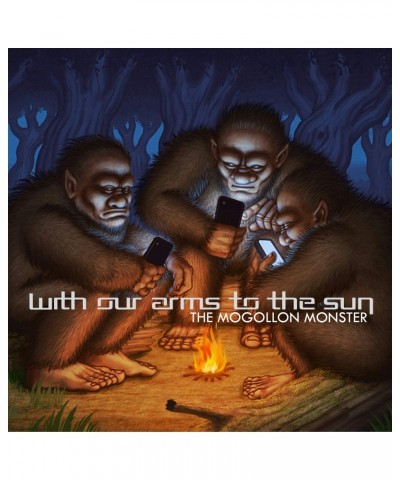 With Our Arms to the Sun "The Mogollon Monster" CD $5.98 CD