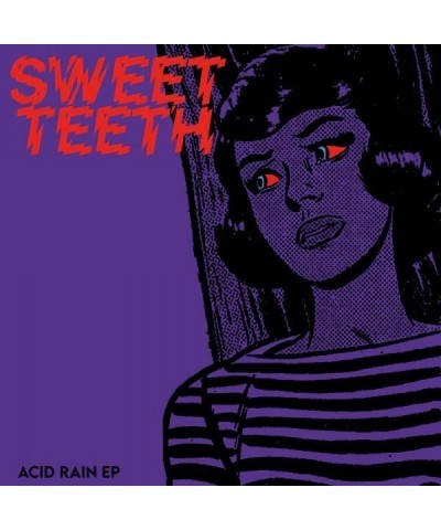 Sweet Teeth ACID RAIN Vinyl Record $8.80 Vinyl