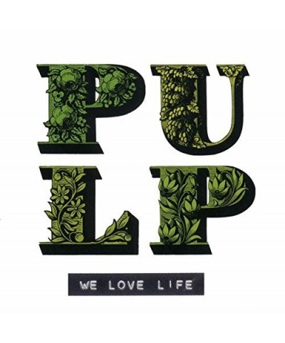 Pulp We Love Life Vinyl Record $10.32 Vinyl