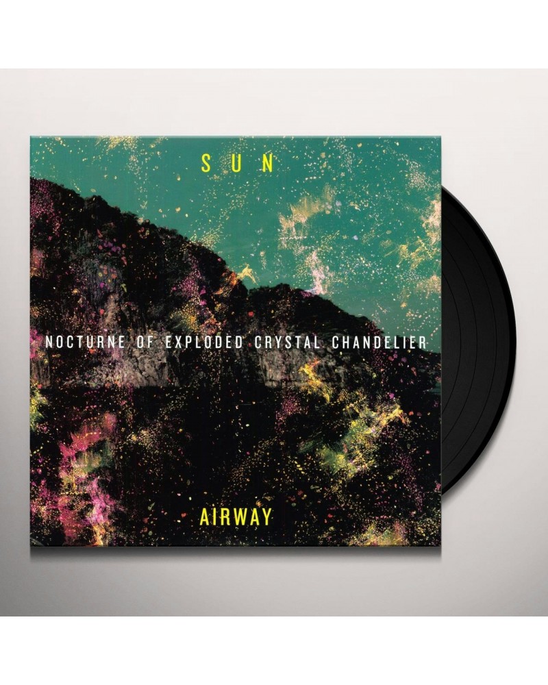 Sun Airway Nocturne Of Exploded Crystal Chandelier Vinyl Record $8.24 Vinyl