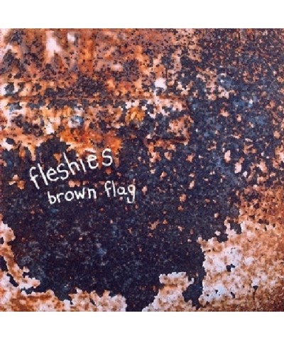 Fleshies BROWN FLAG Vinyl Record - w/CD $8.96 Vinyl