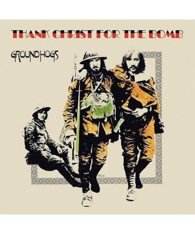 The Groundhogs THANK CHRIST FOR THE BOMB (STANDARD EDITION) Vinyl Record $7.59 Vinyl