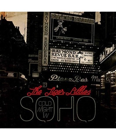 The Tiger Lillies COLD NIGHT IN SOHO CD $5.67 CD