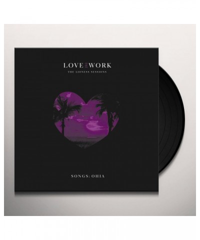 Songs: Ohia Love & Work: The Lioness Sessions Vinyl Record $16.80 Vinyl