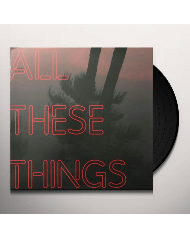 Thomas Dybdahl All These Things Vinyl Record $9.63 Vinyl