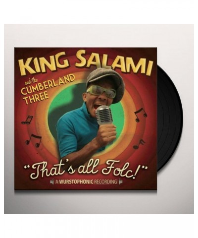 King Salami & The Cumberland 3 THAT'S ALL FOLC! Vinyl Record $6.20 Vinyl