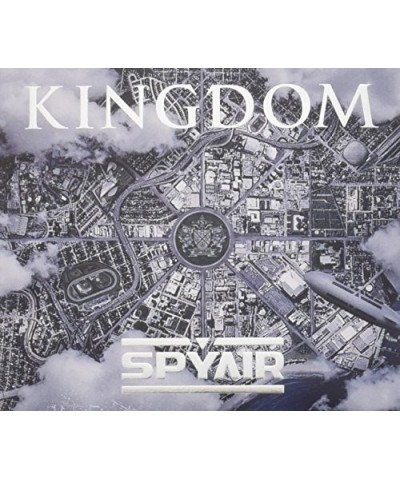 SPYAIR KINGDOM CD $19.58 CD