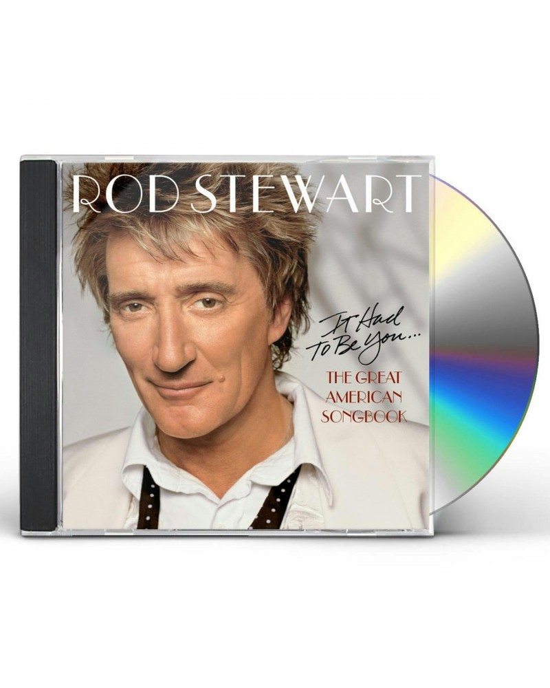 Rod Stewart IT HAD TO BE YOU: GREAT AMERICAN SONGBOOK CD $5.22 CD