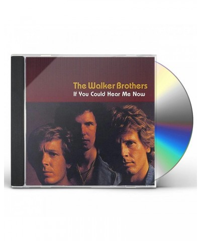 The Walker Brothers IF YOU COULD HEAR ME NOW CD $6.09 CD