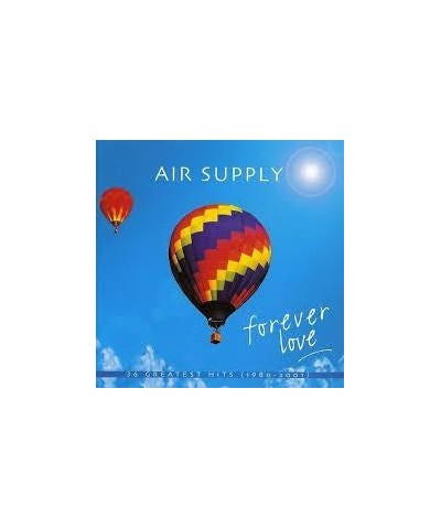 Air Supply FOREVER LOVE: GREATEST HITS CD $5.37 CD