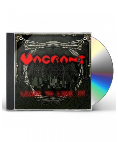 Vagrant LEARN TO LIKE IT CD $3.51 CD