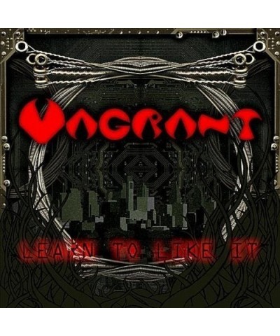 Vagrant LEARN TO LIKE IT CD $3.51 CD