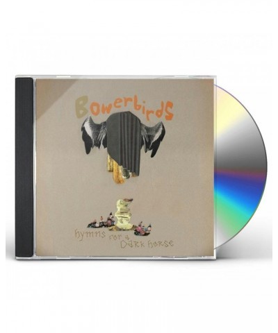 Bowerbirds HYMNS FOR A DARK HORSE CD $5.18 CD