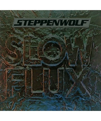 Steppenwolf SLOW FLUX CD $6.24 CD