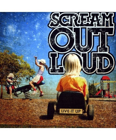 Scream Out Loud LIVE IT UP CD $5.09 CD