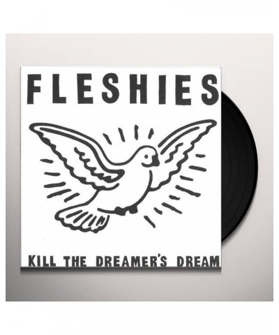 Fleshies Kill the Dreamer's Dream Vinyl Record $6.07 Vinyl