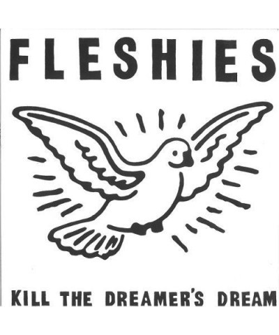 Fleshies Kill the Dreamer's Dream Vinyl Record $6.07 Vinyl