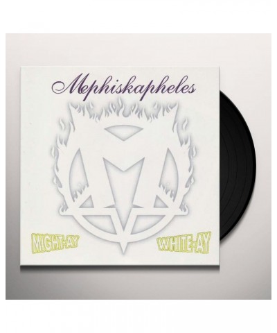 Mephiskapheles MIGHT-AY WHITE-AY Vinyl Record $11.07 Vinyl