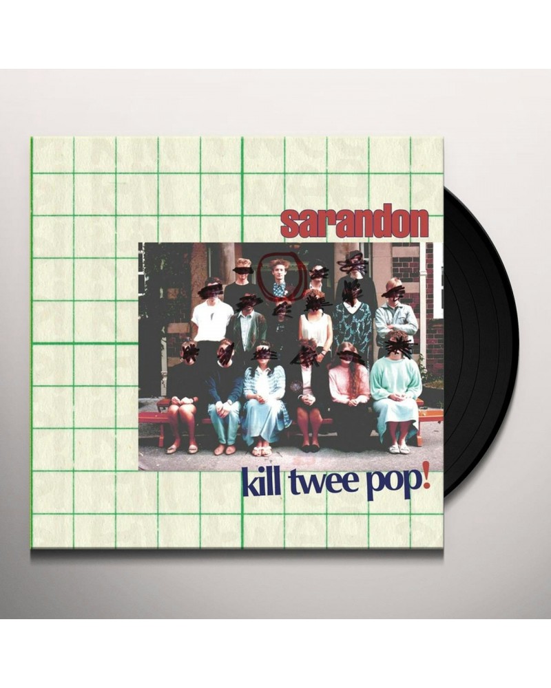 Sarandon Kill Twee Pop! 10 Vinyl Record $5.40 Vinyl