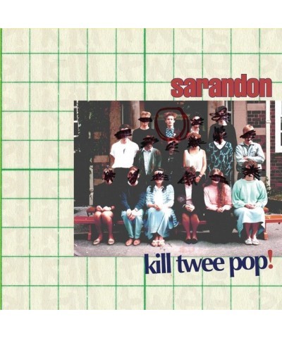 Sarandon Kill Twee Pop! 10 Vinyl Record $5.40 Vinyl