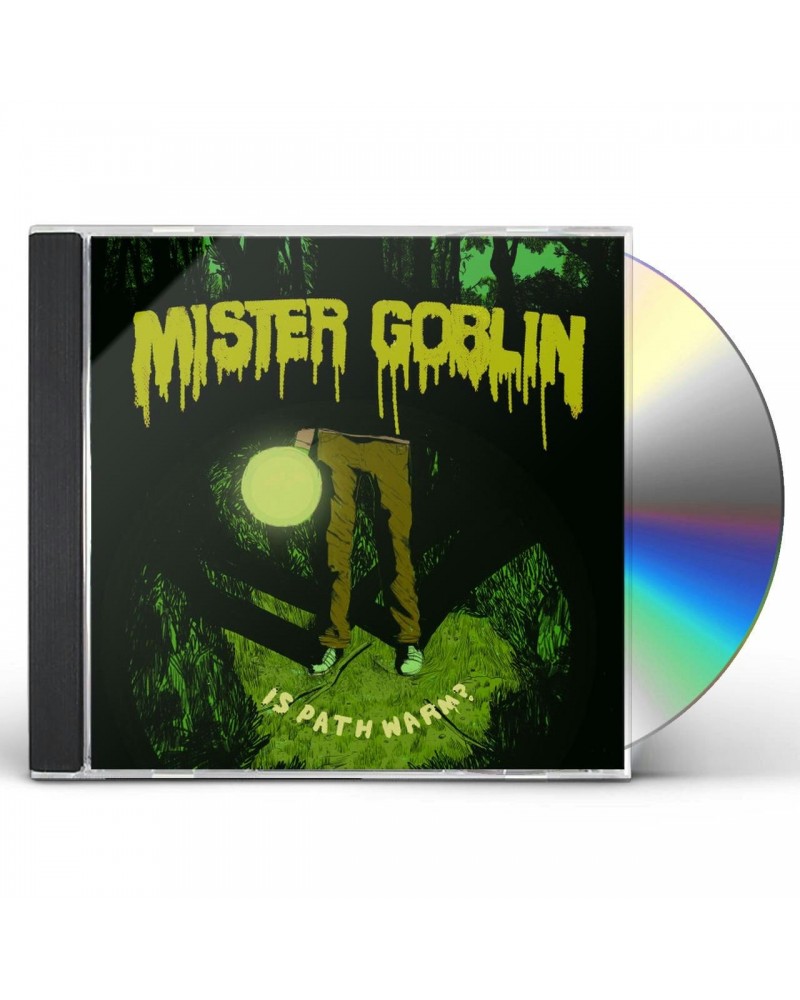 Mister Goblin IS PATH WARM? CD $3.75 CD