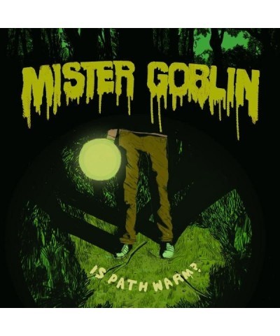 Mister Goblin IS PATH WARM? CD $3.75 CD