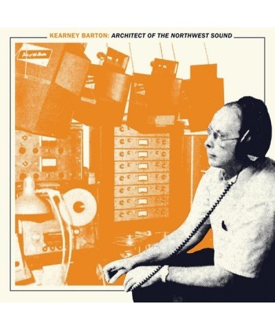 Kearney Barton: Architect Of The Northwest Sound Vinyl Record $13.70 Vinyl